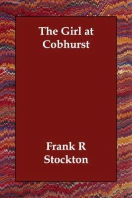 The Girl at Cobhurst 1406830852 Book Cover