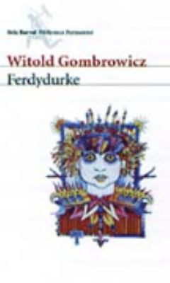 Ferdydurke [Spanish] 8432219762 Book Cover