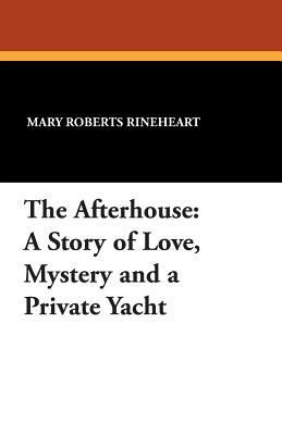 The Afterhouse: A Story of Love, Mystery and a ... 1434416569 Book Cover