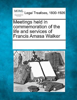 Meetings Held in Commemoration of the Life and ... 1241011214 Book Cover