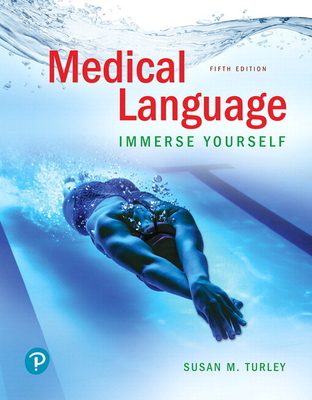 Medical Language: Immerse Yourself Plus Mylab M... 0135213649 Book Cover