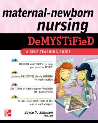 Maternal-Newborn Nursing Demystified: A Self-Te... 0071609148 Book Cover