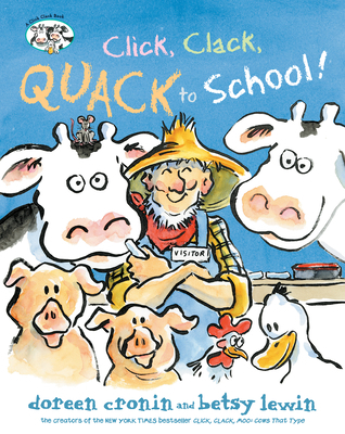 Click, Clack, Quack to School! 1532144679 Book Cover