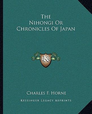 The Nihongi or Chronicles of Japan 1162908580 Book Cover