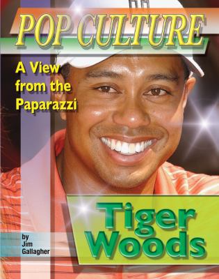 Tiger Woods (Pop Culture, a View from the Papar... 1422203662 Book Cover