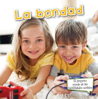 La Bondad: Sharing [Spanish] 1631551019 Book Cover