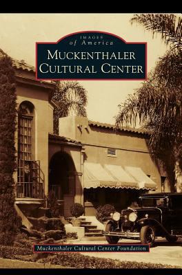 Muckenthaler Cultural Center 1531649890 Book Cover