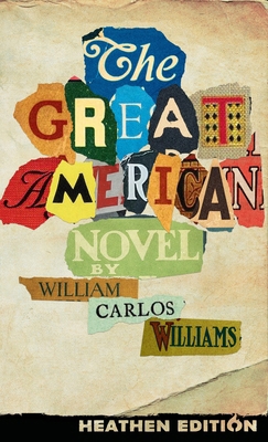 The Great American Novel (Heathen Edition) 1963228359 Book Cover