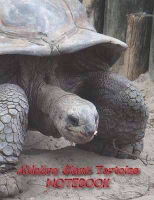 Aldabra Giant Tortoise NOTEBOOK: Reptile Notebooks and Journals 110 pages (8.5"x11")