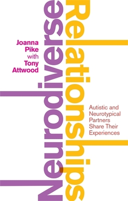 Neurodiverse Relationships: Autistic and Neurot... 1787750280 Book Cover