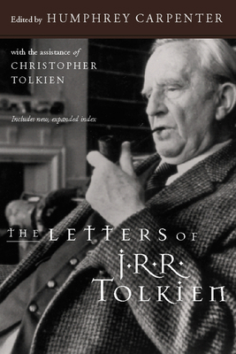 The Letters of J.R.R. Tolkien 0618056998 Book Cover