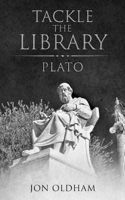 Tackle the Library - Plato: Philosophy for the ... 1718952651 Book Cover