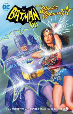 Batman '66 Meets Wonder Woman '77 1401278035 Book Cover