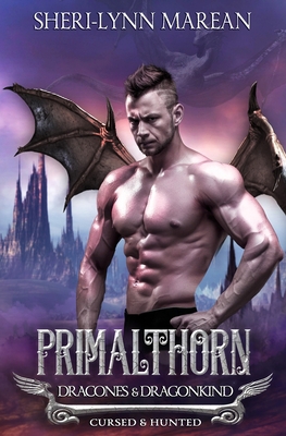 Primalthorn: Dark Dragon Shifter Prequel Novella 1988636558 Book Cover