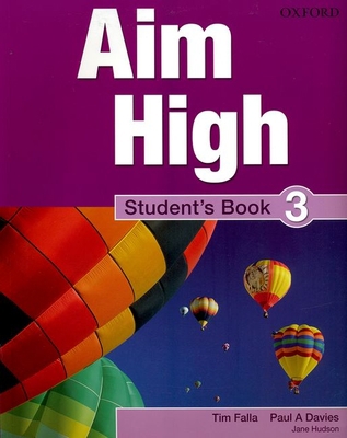 Aim High 3. Student's Book 0194453081 Book Cover