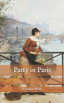 Patty in Paris B08R495456 Book Cover