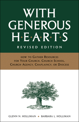 With Generous Hearts: How to Raise Capital Funds 081922166X Book Cover