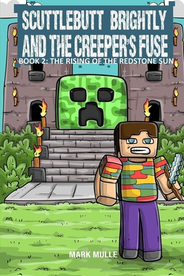 Scuttlebutt Brightly and the Creeper's Fuse Boo... B0D9MC15Z3 Book Cover