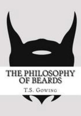 The Philosophy Of Beards 1983515868 Book Cover