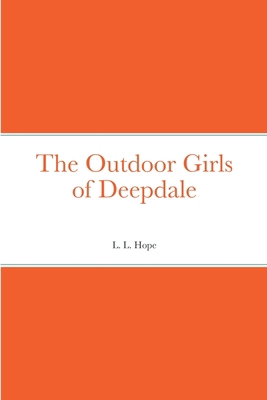 The Outdoor Girls of Deepdale 1387689630 Book Cover