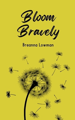 Bloom Bravely 9360945196 Book Cover