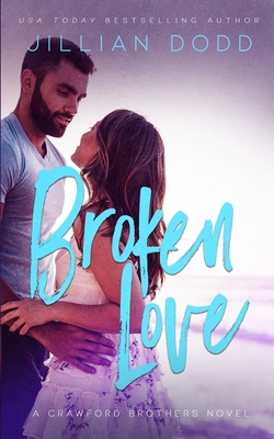 Broken Love 1953071201 Book Cover