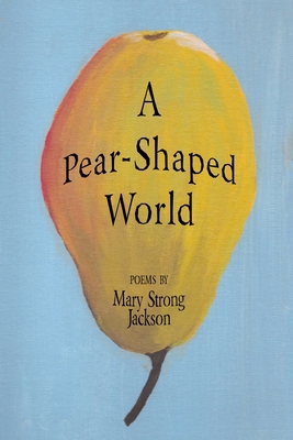 A Pear-Shaped World B0F8PNMSHV Book Cover