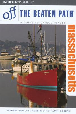 Massachusetts Off the Beaten Path® (Off the Bea... 0762744197 Book Cover