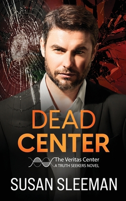 Dead Center: Truth Seekers - Book 5 194900922X Book Cover