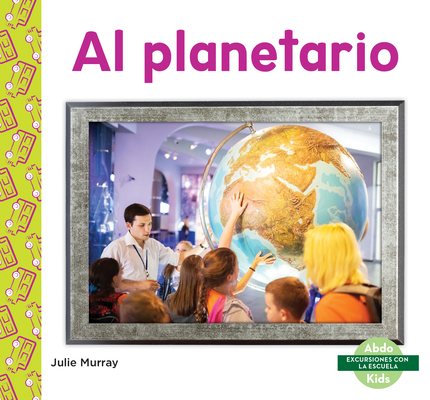 Al Planetario (Planetarium) [Spanish] 109820414X Book Cover