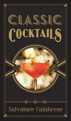 Classic Cocktails 140278628X Book Cover