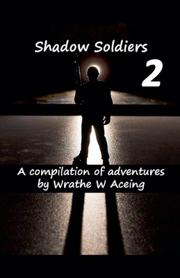 Shadow Soldiers #2 1386966126 Book Cover