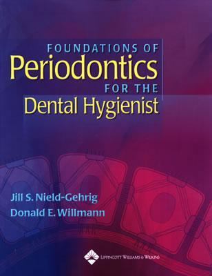 Foundations of Periodontics for the Dental Hygi... 0781723388 Book Cover