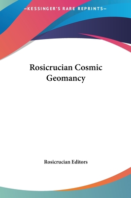 Rosicrucian Cosmic Geomancy 1161487204 Book Cover