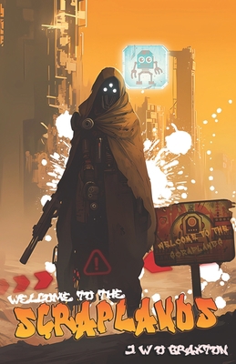 Scraplands: Welcome to the Scraplands B0CFZQPTWC Book Cover