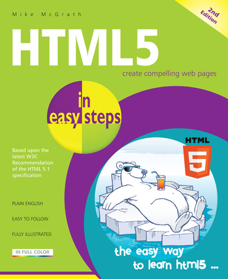HTML5 in Easy Steps 1840787546 Book Cover
