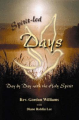 Spirit-led Days: Day by Day with the Holy Spirit B003K2M6PC Book Cover