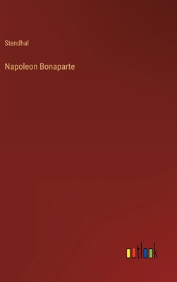 Napoleon Bonaparte [German] 3368416413 Book Cover