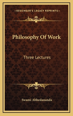 Philosophy Of Work: Three Lectures 1163394904 Book Cover