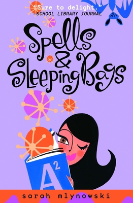 Spells & Sleeping Bags B00BQ54BHQ Book Cover