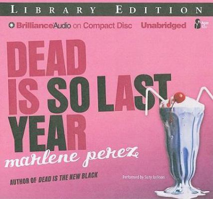Dead Is So Last Year 1441871764 Book Cover