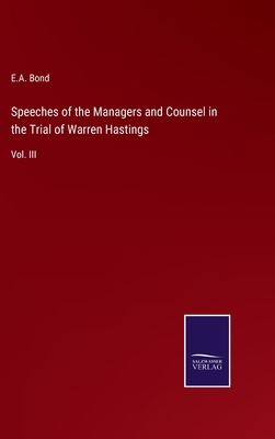 Speeches of the Managers and Counsel in the Tri... 3375108575 Book Cover