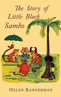 The Story of Little Black Sambo: Color Facsimil... 1684227933 Book Cover