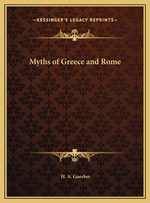 Myths of Greece and Rome 1169788459 Book Cover