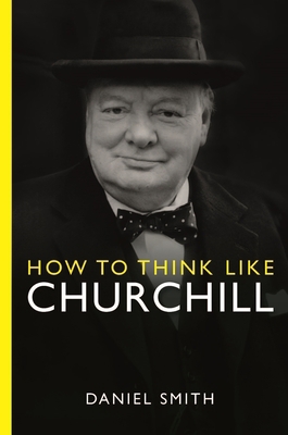 How to Think Like Churchill 1789295963 Book Cover