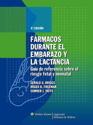 Fármacos durante el embarazo y la lactancia: Gu... [Spanish] 8496921271 Book Cover
