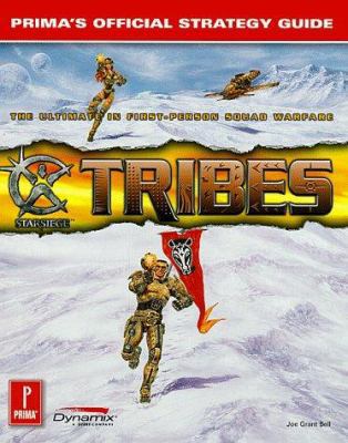 Tribes: Prima's Official Strategy Guide 0761519084 Book Cover