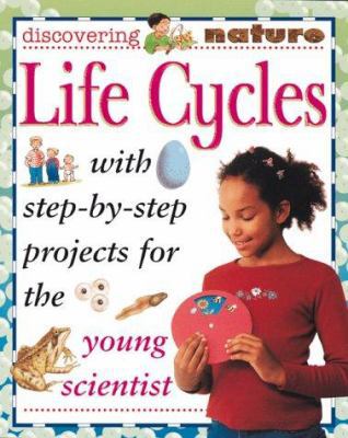 Life Cycles: Sally Hewitt (Discovering Nature) 0761311564 Book Cover