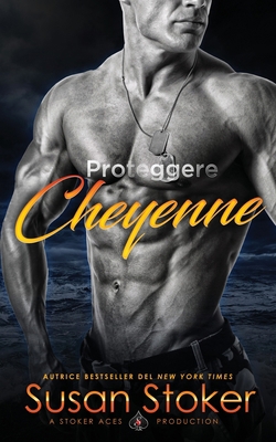 Proteggere Cheyenne [Italian] 1644991055 Book Cover