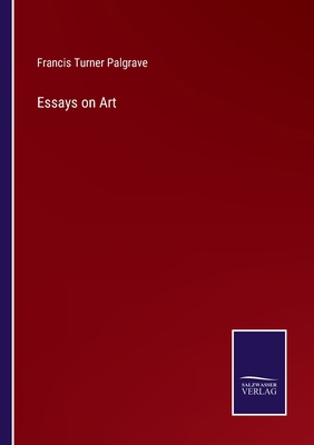 Essays on Art 3752561580 Book Cover
